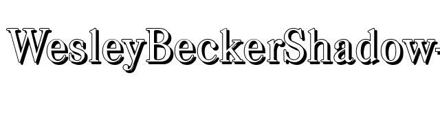 WesleyBeckerShadow-Regular font preview