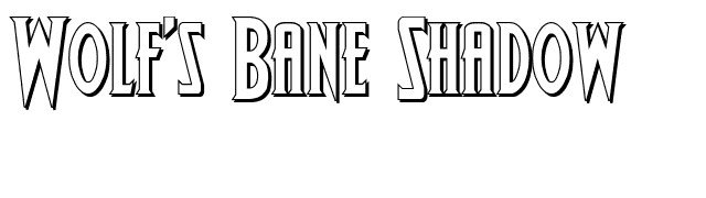 Wolf's Bane Shadow font preview