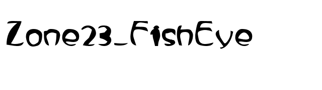 Zone23_FishEye font preview