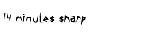 14 minutes sharp font preview