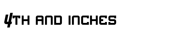 4th and Inches font preview