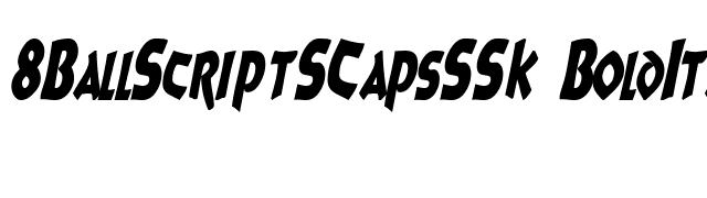 8BallScriptSCapsSSK BoldItalic font preview
