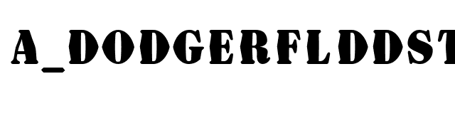 a_DodgerFldDst Bold font preview