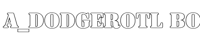 a_DodgerOtl Bold font preview
