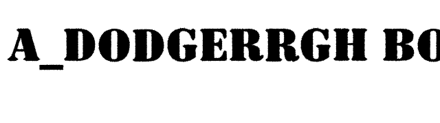 a_DodgerRgh Bold font preview