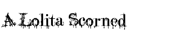 A Lolita Scorned font preview