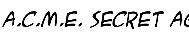 A.C.M.E. Secret Agent Italic font preview