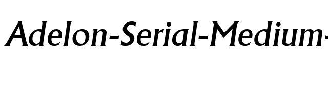 Adelon-Serial-Medium-RegularItalic font preview