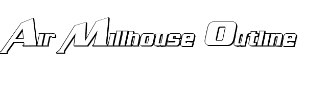 Air Millhouse Outline font preview