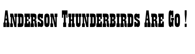Anderson Thunderbirds Are Go ! font preview