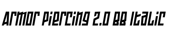 Armor Piercing 2.0 BB Italic font preview