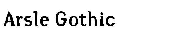 Arsle Gothic font preview