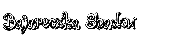 Bajareczka Shadow font preview