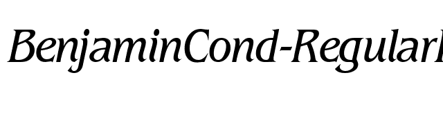 BenjaminCond-RegularItalic font preview