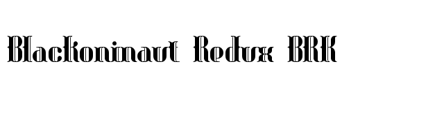 Blackoninaut Redux BRK font preview