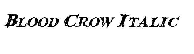 Blood Crow Italic font preview