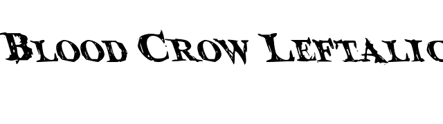 Blood Crow Leftalic font preview