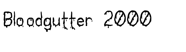 bloodgutter-2000 font preview