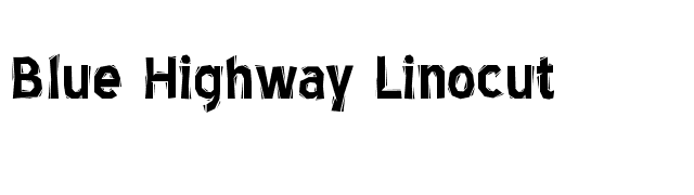 Blue Highway Linocut font preview