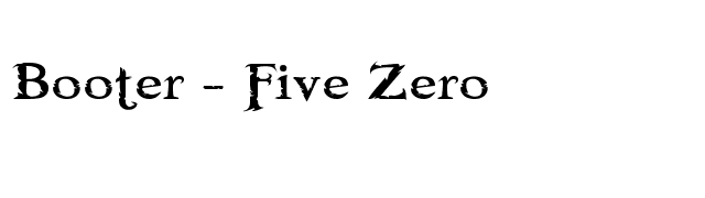 Booter - Five Zero font preview