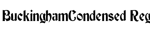 BuckinghamCondensed Regular font preview