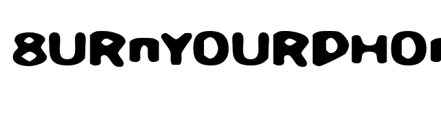 BurnYourPhone font preview