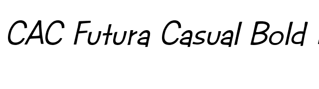 CAC Futura Casual Bold Italic font preview