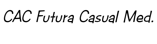 CAC Futura Casual Med. Italic font preview