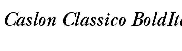 Caslon Classico BoldItalic font preview