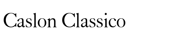 Caslon Classico font preview