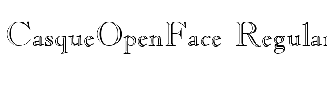 CasqueOpenFace Regular font preview
