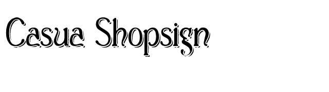 Casua_Shopsign font preview