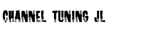 Channel Tuning JL font preview