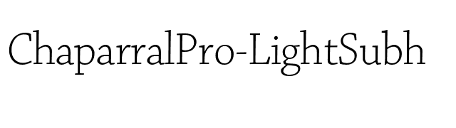 ChaparralPro-LightSubh font preview