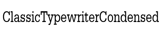 ClassicTypewriterCondensed font preview