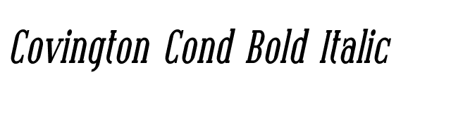 Covington Cond Bold Italic font preview