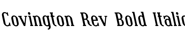Covington Rev Bold Italic font preview