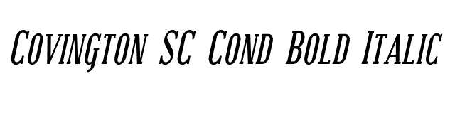 Covington SC Cond Bold Italic font preview