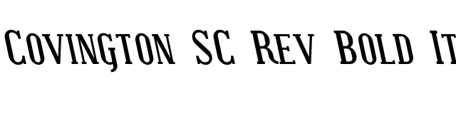 Covington SC Rev Bold Italic font preview