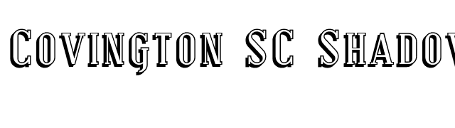 Covington SC Shadow font preview