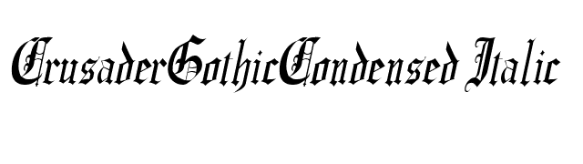 CrusaderGothicCondensed Italic font preview