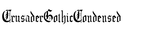 CrusaderGothicCondensed font preview