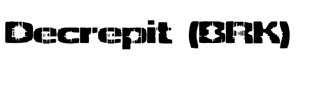 Decrepit (BRK) font preview