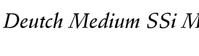 Deutch Medium SSi Medium Italic font preview