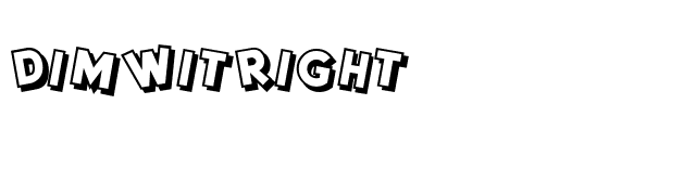 DimWitRight font preview