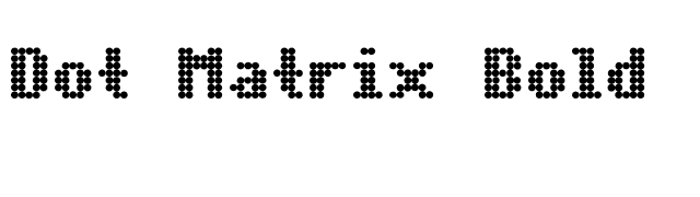 Dot Matrix Bold font preview