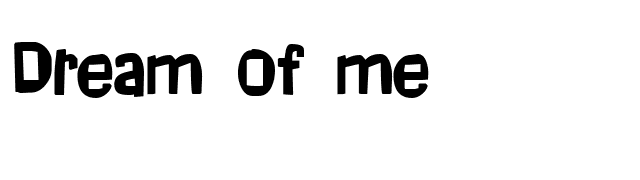 Dream of me font preview
