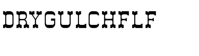 DryGulchFLF font preview