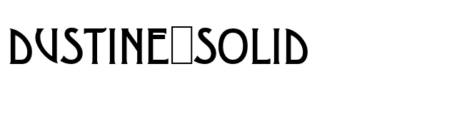 Dustine Solid font preview