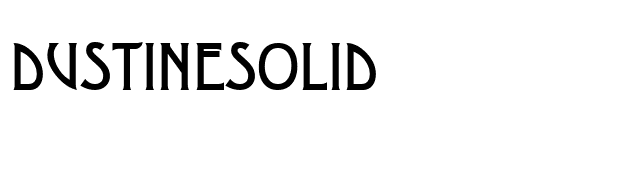 DustineSolid font preview